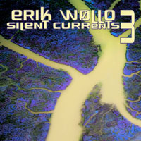 Erik Wollo - Silent Currents 3