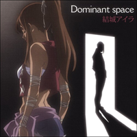 Yuuki Aira - Dominant Space (Single)