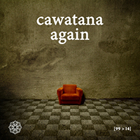 Cawatana - Again (EP)