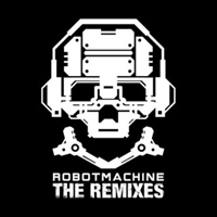 Dynamik Bass System - Robotmachine - The Remixes