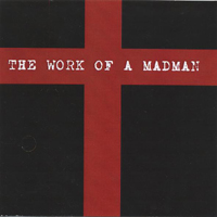 Ecstatic Mood - The Work Of A Madman