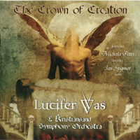 Lucifer Was - The Crown Of Creation