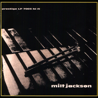 Milt Jackson Sextet - Milt Jackson Quartet