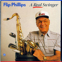 Flip Phillips - Real Swinger
