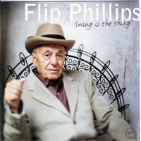 Flip Phillips - Swing Is The Thing!