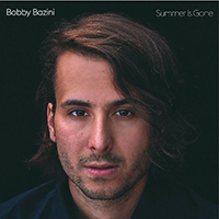 Bobby Bazini - Summer Is Gone (Deluxe Edition)