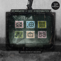 Klangwerk - Die Kybernauten (Limited Edition)