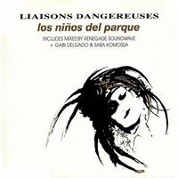 Liaisons Dangereuses - Los Ninos Del Parque (1990 Edition) [EP]