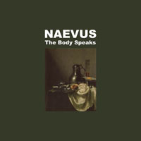 Naevus (GBR) - The Body Speaks (EP)