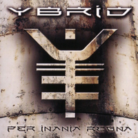 Ybrid - Per Inania Regna