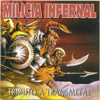Transmetal - Milicia Infernal