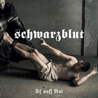 Schwarzblut - Bis Aufs Blut (EP)