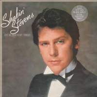 Shakin' Stevens - Give Me Your Heart Tonight (Expanded & Remastered Box Edition 2009)
