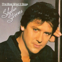 Shakin' Stevens - The Bop Won't Stop (Expanded & Remastered Box Edition 2009)