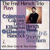 Fred Hersch - The Fred Hersch Trio Plays...