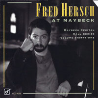 Fred Hersch - At Maybeck (The Maybeck Recital Hall Series, Vol. 31)