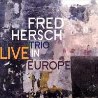 Fred Hersch - Live In Europe