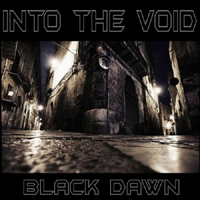 Into The Void - Black Dawn