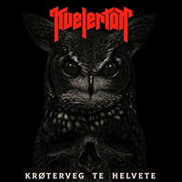 Kvelertak - Krøterveg Te Helvete (Single Version)