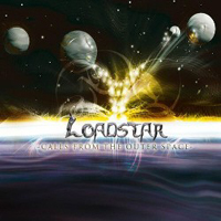 Loadstar - Calls From The Outer Space