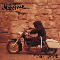 Maxime - Monk Rock