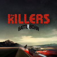 Killers (USA) - Battle Born (Deluxe Edition)