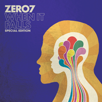 Zero 7 - When It Falls (Special Edition) (CD 1)