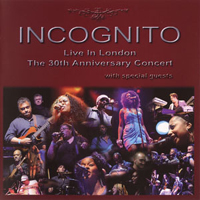 Incognito (GBR) - Live in London: The 30th Anniversary Concert (CD 2)