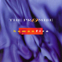 Promise (GBR) - Human Fire
