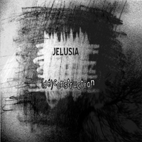 Jelusia - (De)Construction