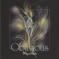 Megaromania - Oblivious