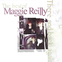 Maggie Reilly - There and Back Again (The Best Of)
