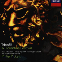 Philip Pickett - Trionfi! A Florentine Festival