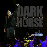 Ryan Star - Dark Horse - A Live Collection