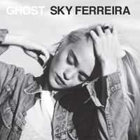 Sky Ferreira - Ghost (EP)
