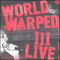 Vans Warped Tour (CD Series) - Vans Warped Tour World Warped III Live