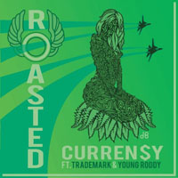 Curren$y - Roasted (Single)
