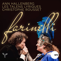 Les Talens Lyriques - Farinelli (feat. Ann Hallenberg and Christophe Rousset)