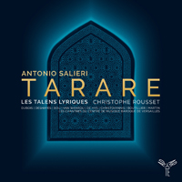 Les Talens Lyriques - Salieri: Tarare (feat. Christophe Rousset) (CD 2)