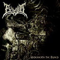Eviscium - Underneath The Buried