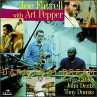Joe Farrell - Joe Farrell & Art Pepper - Darn That Dream (split)