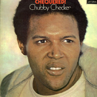 Chubby Checker - Chequered!