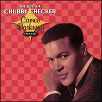 Chubby Checker - The Best Of - Cameo-Parkway - 1959-1963