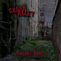 Crash Alley - Cherry Lane