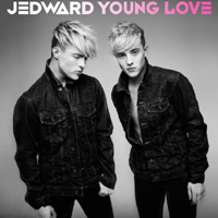 Jedward - Young Love (Deluxe Version)