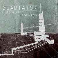 Gladiator - Circular Reasoning