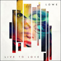 Lowe (SWE) - Live to Love (Single)