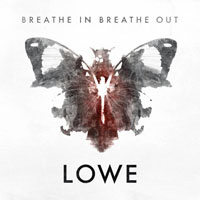 Lowe (SWE) - Breathe In Breathe Out (Single)