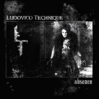 Ludovico Technique - Absence (Single, Infacted Edition)
