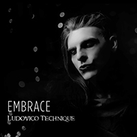 Ludovico Technique - Embrace (Single)